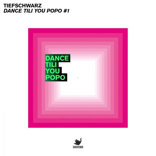 Tiefschwarz - Dance Tili You Popo #1 / Souvenir