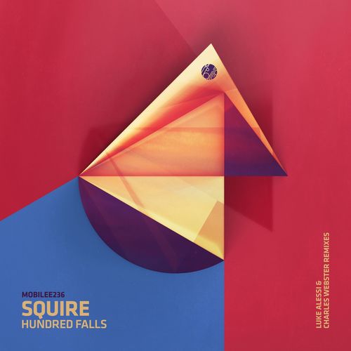 Squire - Hundred Falls Remixes / Mobilee Records