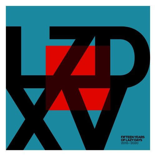 VA - LZD XV: Fifteen Years of Lazy Days (2015-2020) / Lazy Days Recordings