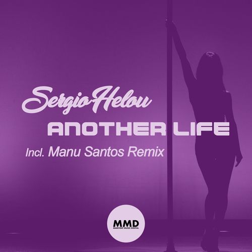 Sergio Helou - Another Life / Marivent Music Digital