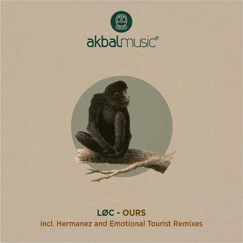 LØC - Ours / Akbal Music
