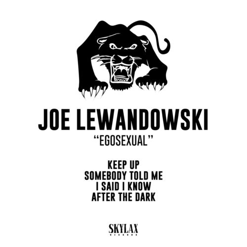 Joe Lewandowski - Egosexual / Skylax Records