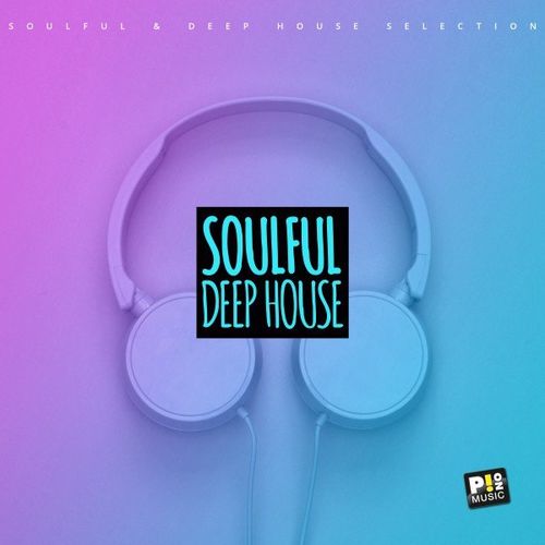 VA - Soulfull & Deep House (Selection 001) / PINO Music