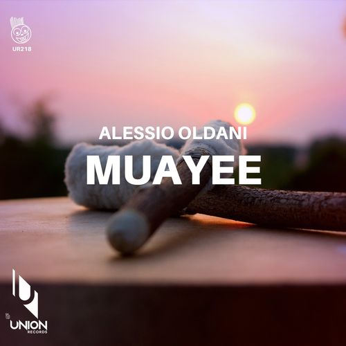 Alessio Oldani - Muayee / Union Records