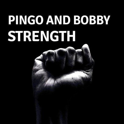 Pingo and Bobby - Strength / Backhammer Records