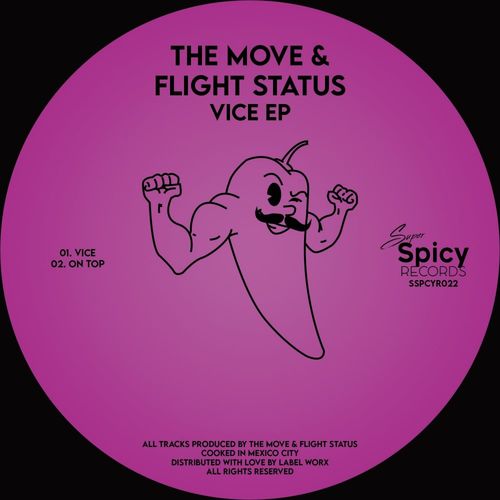 The Move & Flight Status - Vice EP / Super Spicy Records