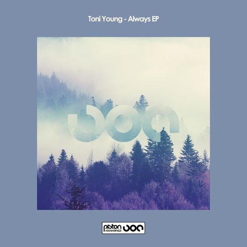 Toni Young - Always EP / Piston Recordings