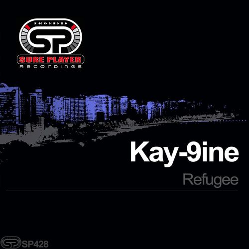 Kay-9ine - Refugee / SP Recordings