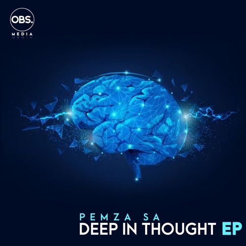 Pemza SA - Deep In Thought EP / OBS Media