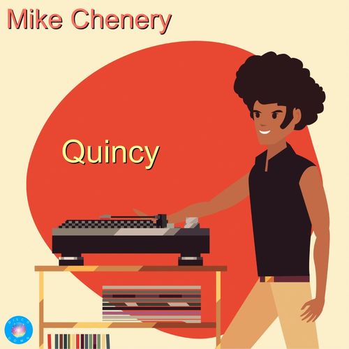 Mike Chenery - Quincy / Disco Down