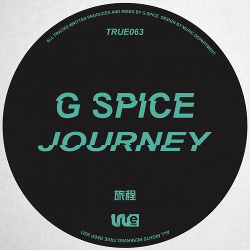 G Spice - Journey / True Deep