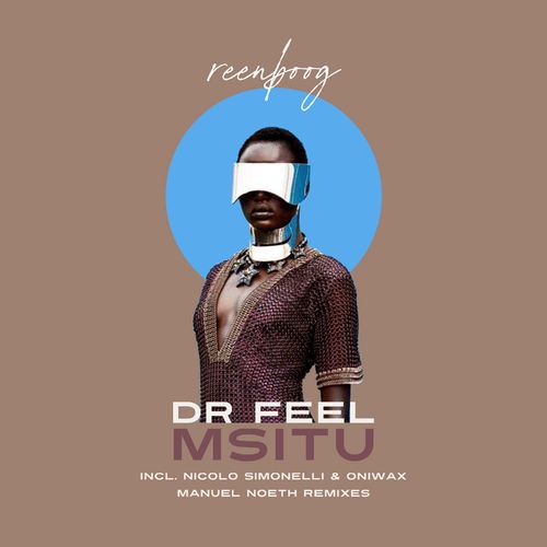 Dr Feel - Msitu / Reenboog