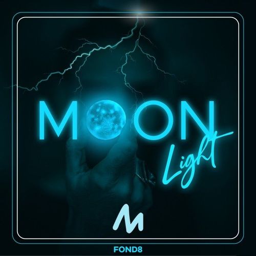 Fond8 - Moonlight / Metropolitan Recordings