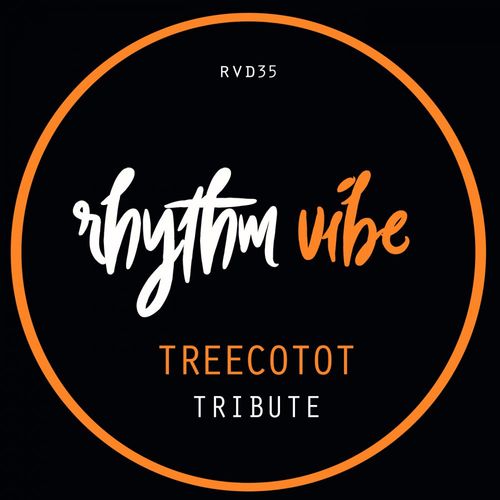 Treecotot - Tribute / Rhythm Vibe