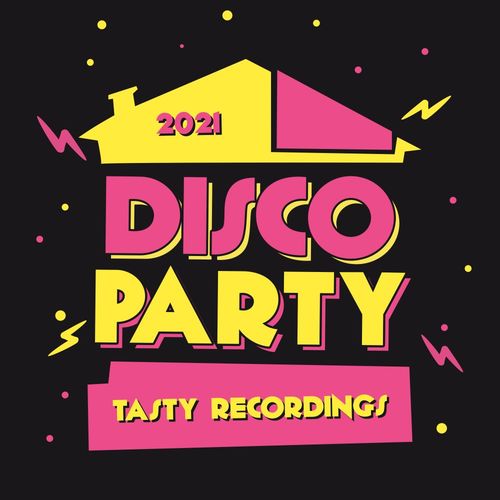 VA - 2021 Disco Party / Tasty Recordings