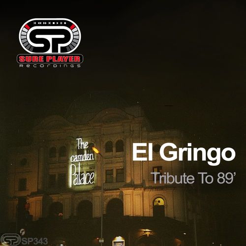 El Gringo - Tribute To 89' / SP Recordings