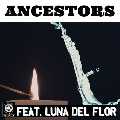 Leo Alarcon ft Luna Del Flor - ANCESTORS (Luna Afro Deep Mix) / Playroom Boston Records