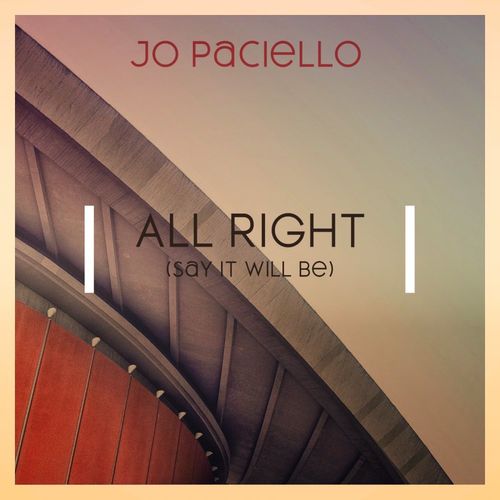 Jo Paciello - All Right (Say It Will Be) / Shocking Sounds Records