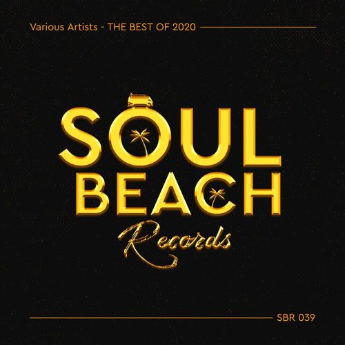 VA - THE BEST OF 2020 / Soul Beach Records