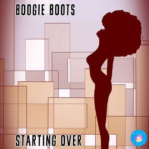 Boogie Boots - Starting Over / Disco Down