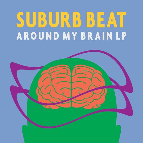 Suburb Beat - Around My Brain LP / Robsoul