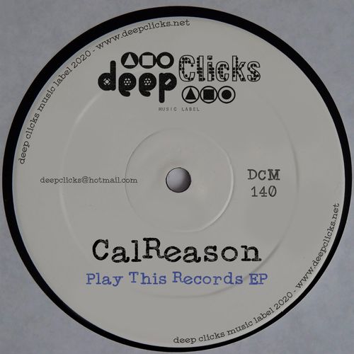 Calreason - Play This Records / Deep Clicks