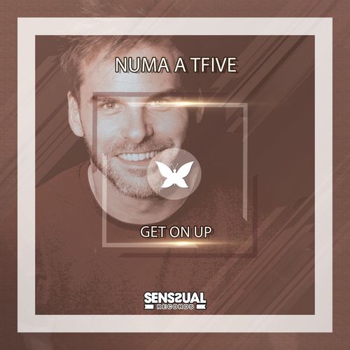 NUMA A TFIVE - Get on Up / Senssual Records
