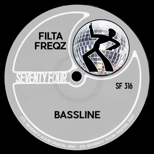Filta Freqz - Bassline / Seventy Four Digital