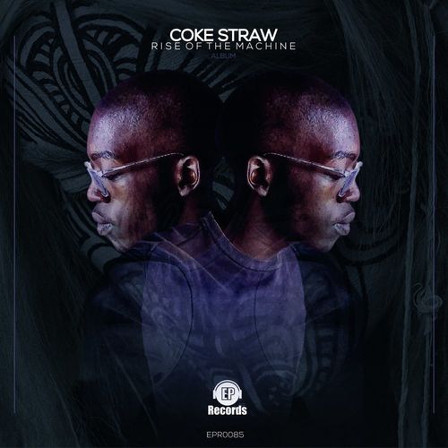 Coke Straw - Rise of The Machine / EP Records