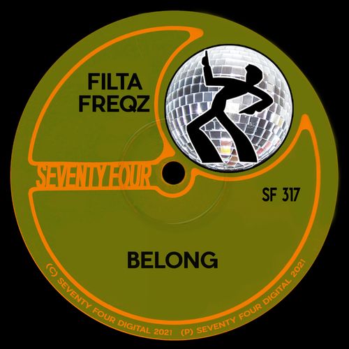 Filta Freqz - Belong / Seventy Four Digital