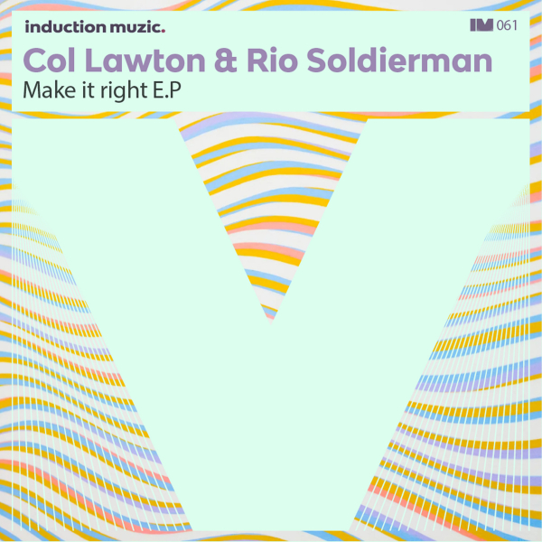 Col Lawton & Rio Soldierman - Make it right / Induction Muzic
