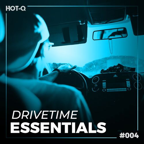 VA - Drivetime Essentials 004 / HOT-Q