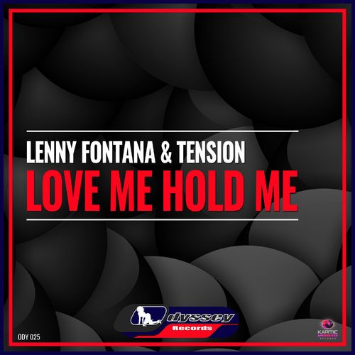 Lenny Fontana/Tension - Love Me Hold Me / Odyssey Records