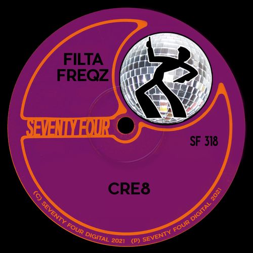 Filta Freqz - Cre8 / Seventy Four Digital