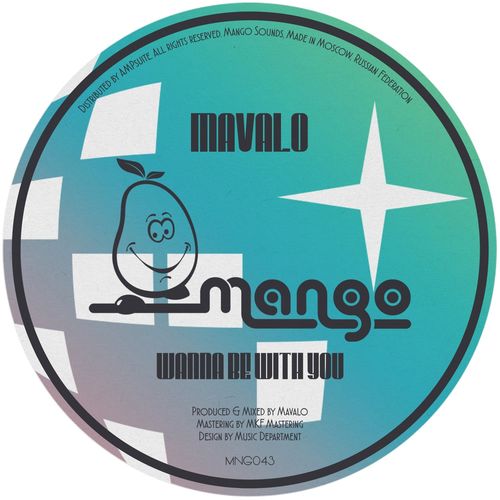 Mavalo - Wanna Be with You / Mango Sounds