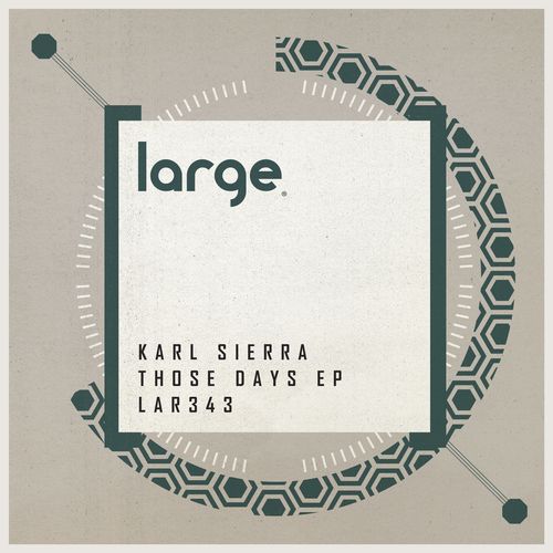 Karl Sierra - Those Days / Large Music
