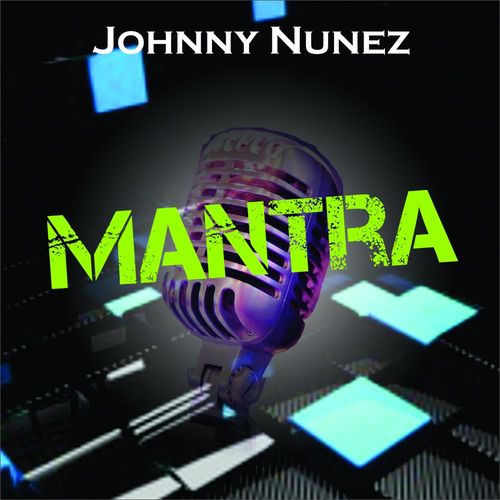 Johnny Nunez - Mantra / CombiNation Music