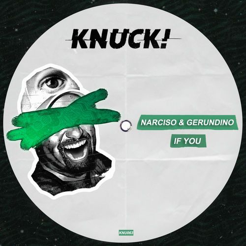 Narciso & Gerundino - If You / Knuck!