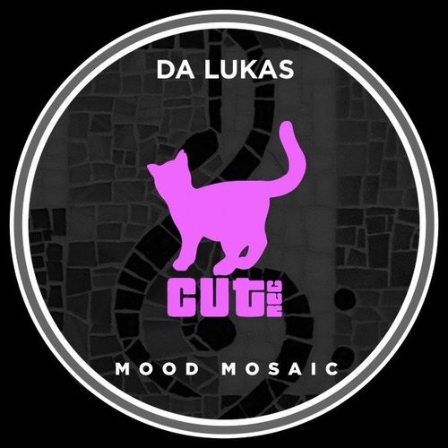 Da Lukas - Mood Mosaic / Cut Rec