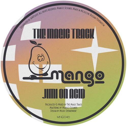 The Magic Track - Jimi on Acid / Mango Sounds