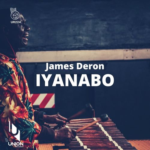 James Deron - Iyanabo / Union Records