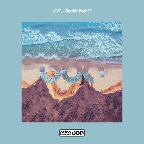 JOFF. - Electric Feet EP / Piston Recordings