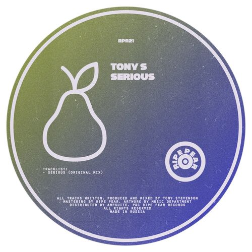Tony S - Serious / Ripe Pear Records
