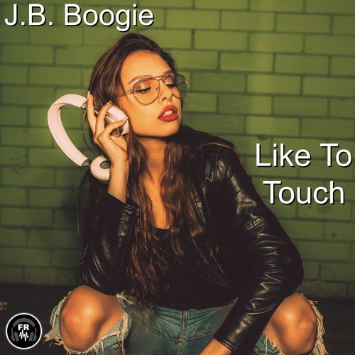 J.B. Boogie - Like To Touch / Funky Revival