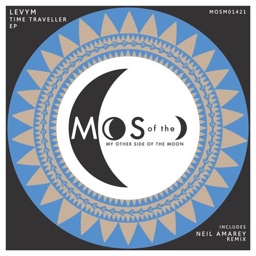 LevyM - Time Traveller EP / My Other Side of the Moon