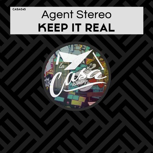 Agent Stereo - Keep It Real / La Casa Recordings