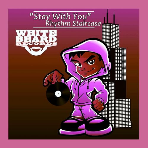 Rhythm Staircase - Stay With Me / Whitebeard Records