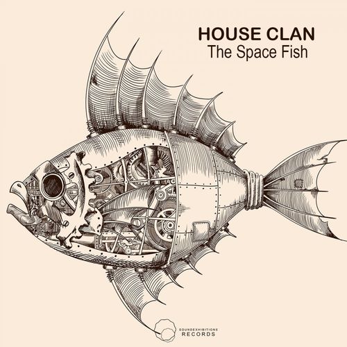 House Clan - The Space Fish / Sound-Exhibitions-Records