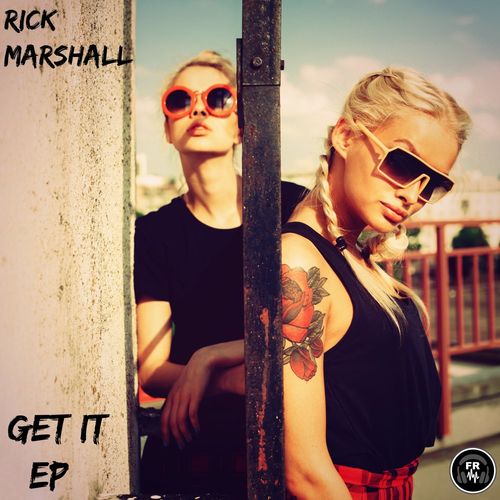 Rick Marshall - Get It EP / Funky Revival