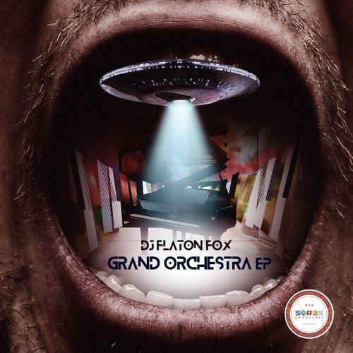 DJ Flaton Fox - Grand Orchestra EP / Seres Producoes